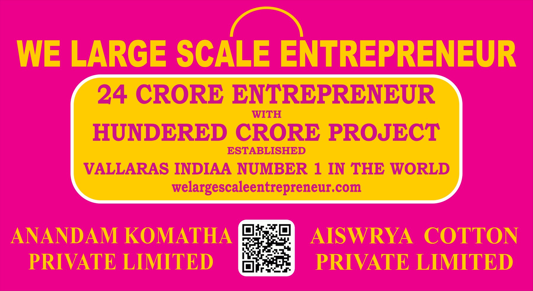 We Large Scale Entrepreneur — 24 crore entrepreneurs with hundred crore project